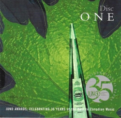 Oh What A Feeling - JUNO Awards 35th Anniversary Disc 1 CARAS